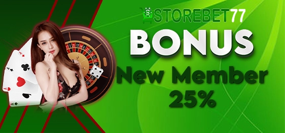 Bonus New Member 25%